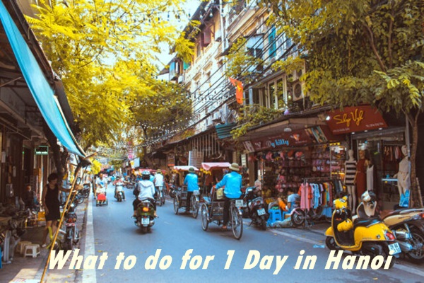 what-to-do-for-1day-in-hanoi