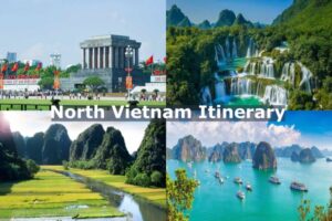 Best North Vietnam Travel Guide: Historical Sites and Cultural Gems
